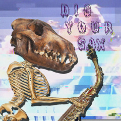 dig your sax