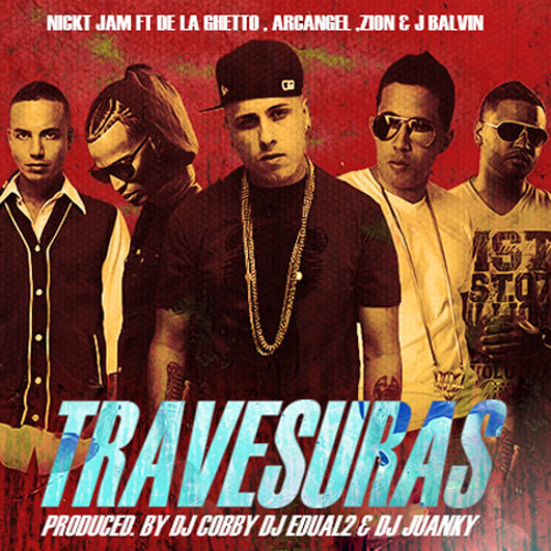 Stream Travesuras- Nicky Jam Ft Varios Artista (Remix) [Prod By.Dj Cobby,Dj  Juanky & Dj Edual2] by DJCobby2 | Listen online for free on SoundCloud