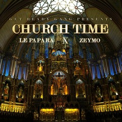 "Church Time" Le Papara feat Zeymo