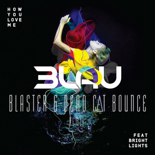 3LAU ft. Bright Lights - How You Love Me (Dead C∆T Bounce & Blaster Remix)