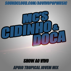 MC CIDINHO E DOCA [ SHOW AO VIVO NAUTICO ]