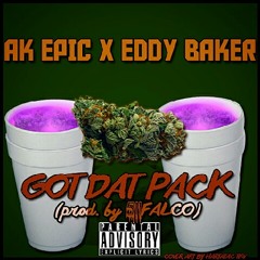Got Dat Pack Ft. Eddy Baker (Prod. 511 - Falco)
