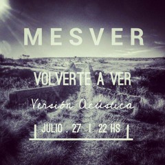 Volverte A Ver (Version Acustica)