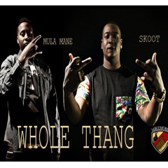 Whole Thang [Prod.by YungMiss]