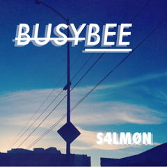 BusyBee (Original Mix)