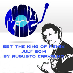 Set The King Of Remix July 2014 By Augusto Carvalho