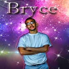 Bryce - Dreams Money Can Buy (freestyle)