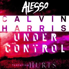 Cavin Harris - Under Control (Remix Dj Will Oliver)