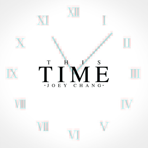 Joey Chang- This Time