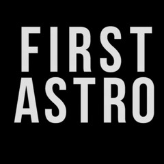 First Astro