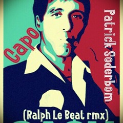 Patrick Soderbom- Capo (Ralph Le Beat Remix)