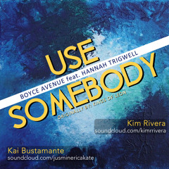 Use Somebody (Boyce Avenue Cover) - Kim & Kai