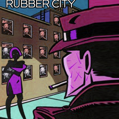 Rubber City (from Dog Jerk EP)