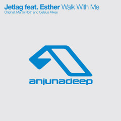Jetlag - Walk With Me (Martin Roth Remix)