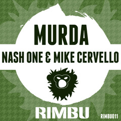 Nash One & Mike Cervello - Murda (OUT NOW)