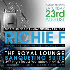 Richie F's Birthday Mixed CD 23rd Aug @ The Royal Lounge