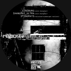RELOCKED Podcast #5... feat. GINZBURG + SHANGHAI_ULTRA  + STINGRAYS
