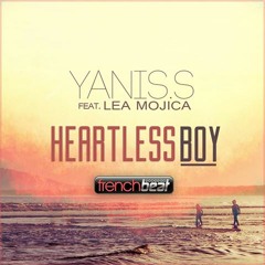 Yanis S Feat LÇa Mojica - Heartless Boy ( David Kriss Remix )