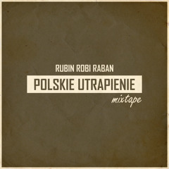 Polskie Utrapienie (mixtape)