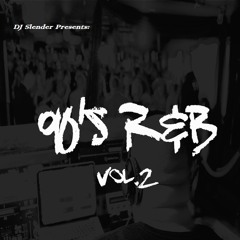 @djslenderuk - 90's R&B - Hip Hop Vol 2