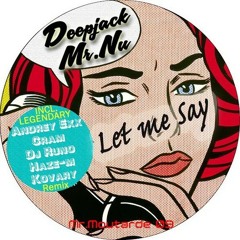 Deepjack, Mr.Nu - Let Me Say (Dj Runo Remix) / cut