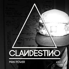 Clandestino 032 - Man Power