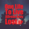 One Life To Live (MUSIC VIDEO ON YOUTUBE)
