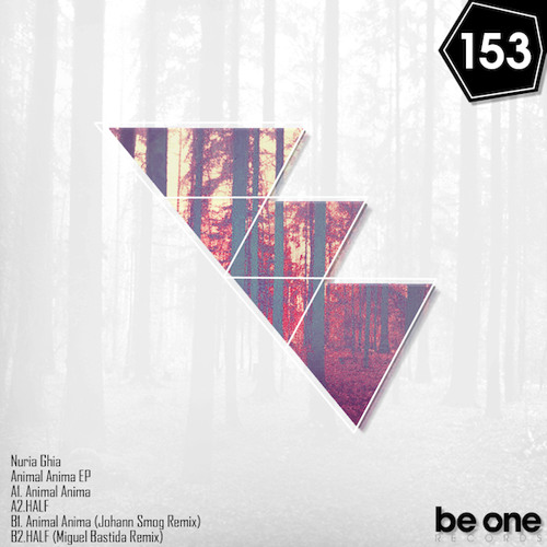 Nuria Ghia - H.A.L.F. (Miguel Bastida Remix) PROMO 153