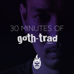 30 Minutes Of Bass Education #3 - Goth-Trad