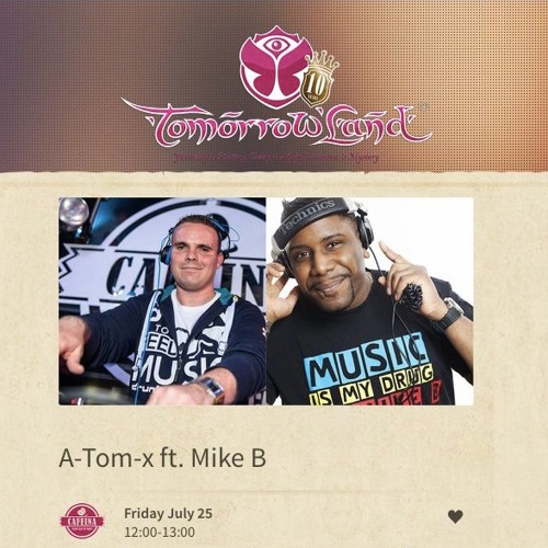 A-Tom-X feat Mike B - Cafeina Stage @Tomorrowland Fri 25.07.2014