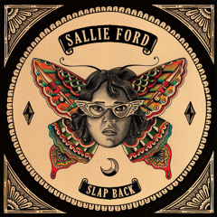 Sallie Ford - "Coulda Been"