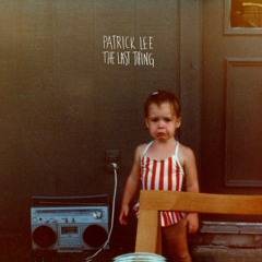 Patrick Lee - Quittin' Time