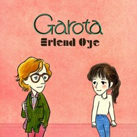 Erlend Øye - Garota