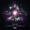 Download Video: Virtual Riot - We're Not Alone (Au5 Remix)