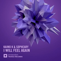 Kaimo K & Sopheary - I Will Feel Again (Original Mix)