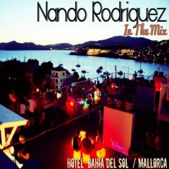 Nando Rodriguez - In The Mix - Hotel Bahía Del Sol - Mallorca (25-07-14)