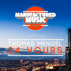 Thomas Mengel - 24 Hours (Original Mix) OUT NOW!!!