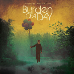Burden of a Day - Monsters Among Us
