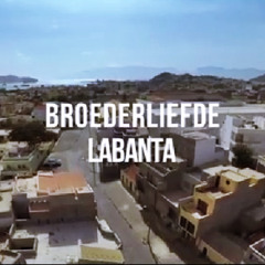 Broederliefde - Labanta [Kamilla x Luciano Martina Bootleg]