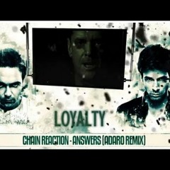 Chain Reaction - Answers (Adaro Remix) (Full)