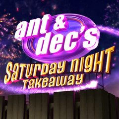 Ant & Dec's Saturday Night Takeaway - Ident - 2013 - Present (2)