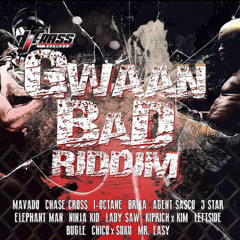 Gwaan Bad Riddim Promo Mix