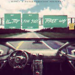 Lil Trip - Three Way (feat Yung Slick)