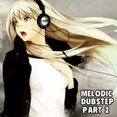 Melodic Dubstep [2]