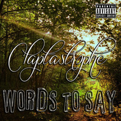 Words To Say ft. Madelin Mauk and Michael Coates