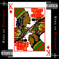 N9ne The Great x Big Shep - "King Of Diamonds" (prod. Big Shep)