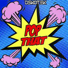 Pop That (Original Mix)