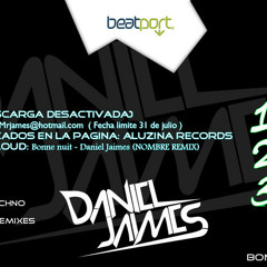 Bonne Nuits - Daniel Jaimes ( Miguel R Filio & Axel Xavi Remix )Free Download Buy
