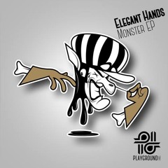 Elegant Hands - The Monster House (Original Mix)