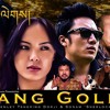 Migchu Gi Tandin Wangchuk From Dang Ghollay Mp3